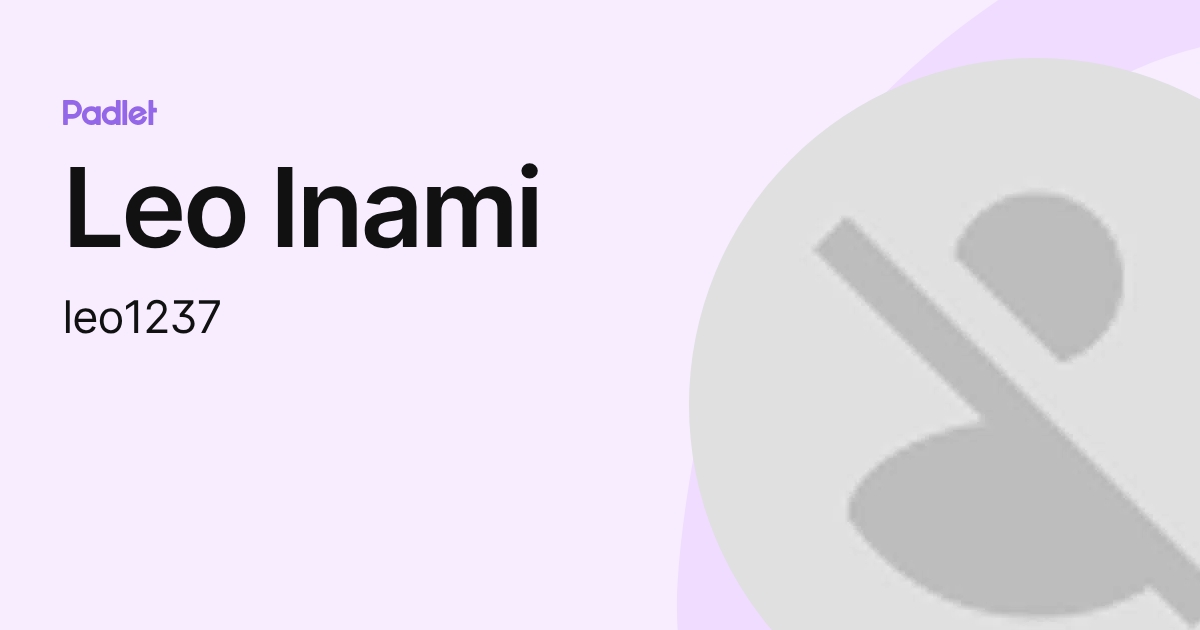 Leo Inami (leo1237) profile | Padlet