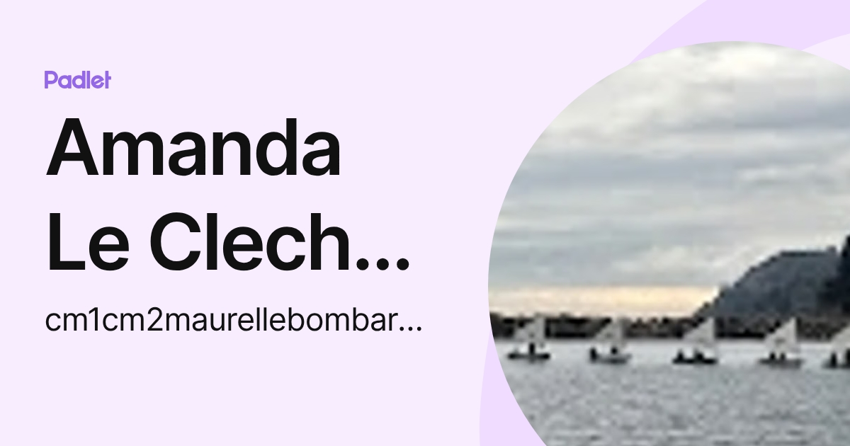 Amanda Le Clech Rodriguez (cm1cm2maurellebombardiere) profile | Padlet