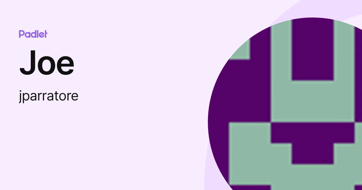 Joe (jparratore) profile | Padlet