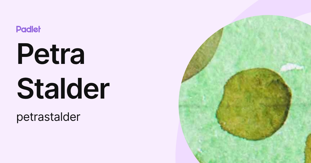 Petra Stalder (petrastalder) profile | Padlet