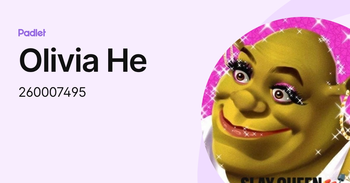 Olivia He (260007495) profile | Padlet