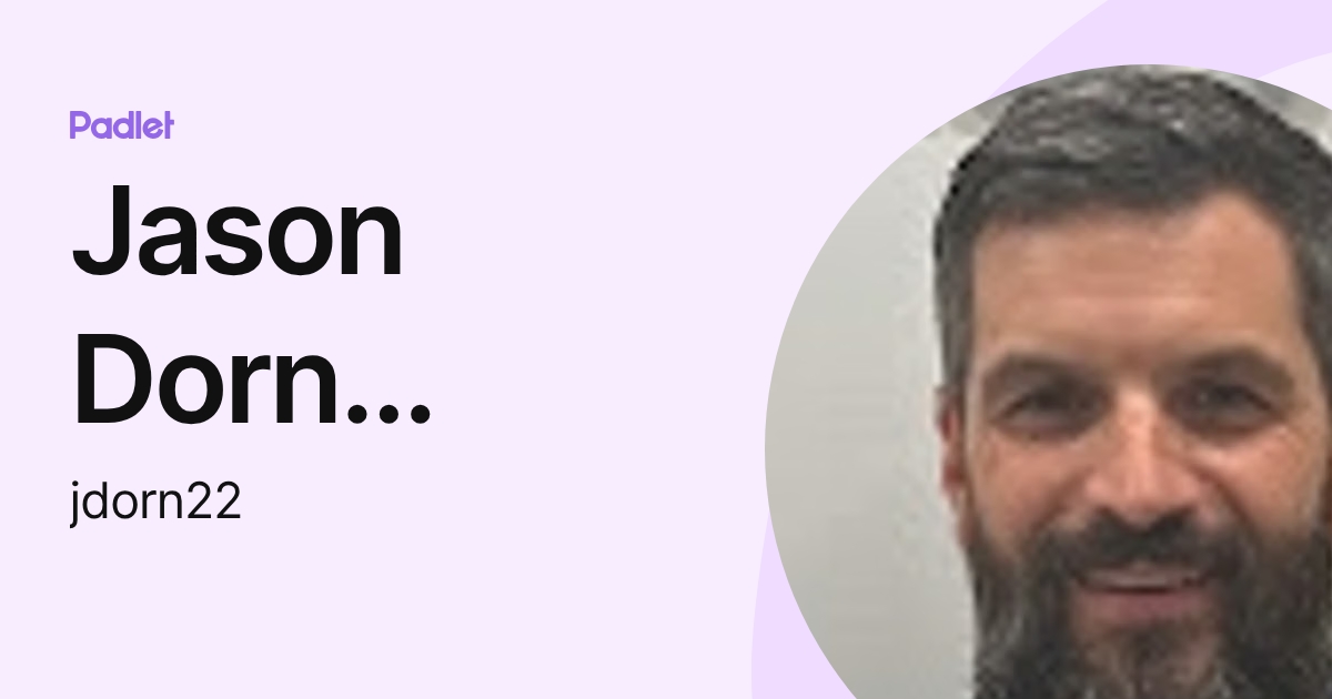 Jason Dorn (he/him/his) G5 Science (jdorn27) profile | Padlet