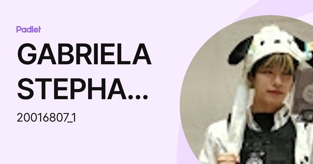 GABRIELA STEPHANIE ACEVEDO MENDEZ (20016807_1) profile | Padlet