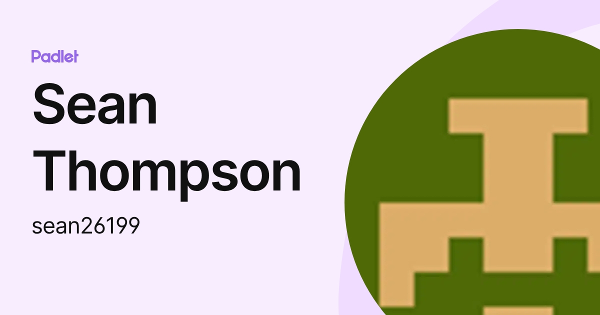 Sean Thompson (sean26199) profile | Padlet
