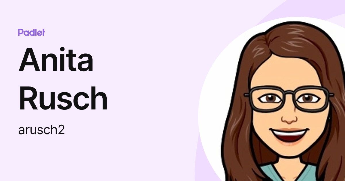 Anita Rusch (arusch2) profile | Padlet