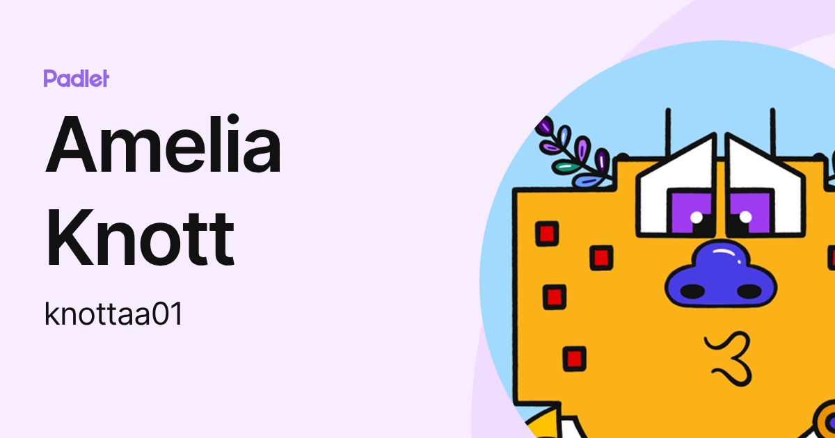 Amelia Knott (knottaa01) profile | Padlet