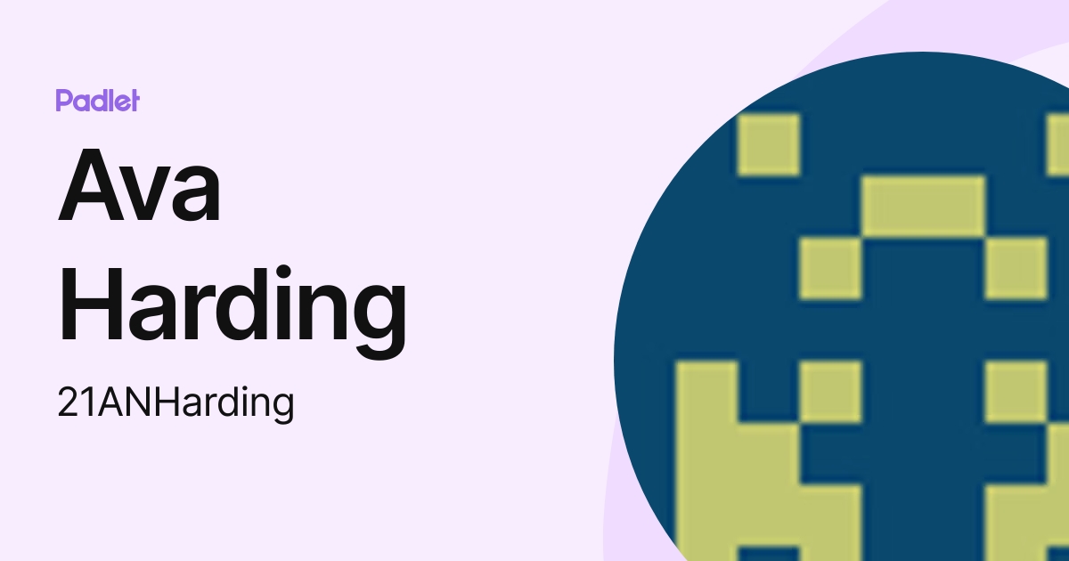 Ava Harding (21ANHarding) profile | Padlet