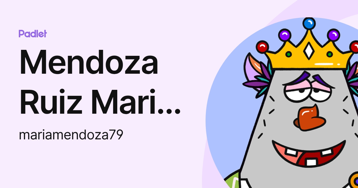 Mendoza Ruiz Maria José (mariamendoza79) profile | Padlet