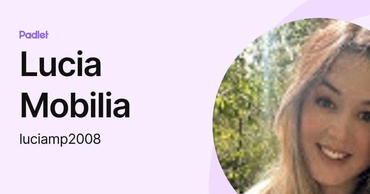 Lucia Mobilia (luciamp2008) profile | Padlet
