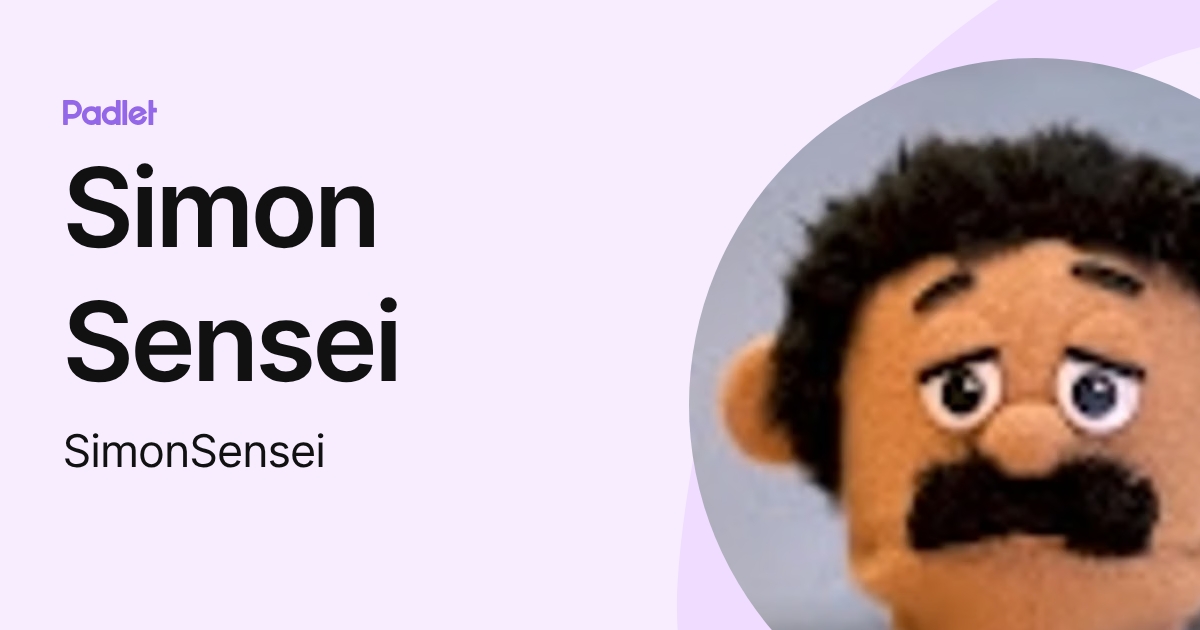 Simon Sensei (SimonSensei) profile | Padlet