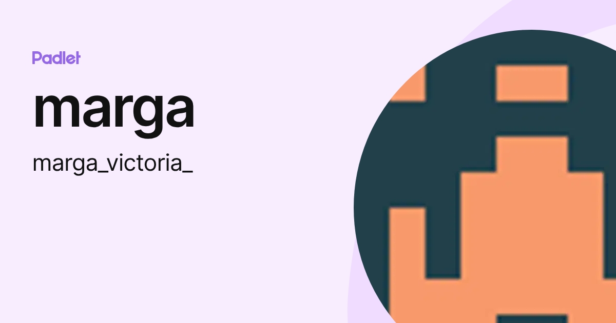 marga (marga_victoria_) profile | Padlet
