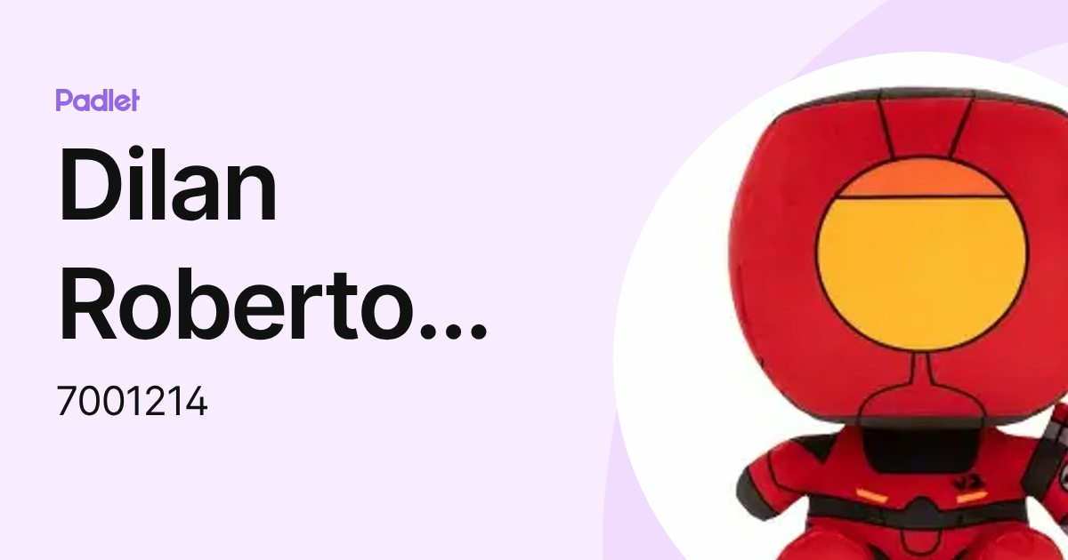 Dilan Roberto Frias Soto (7001214) profile | Padlet