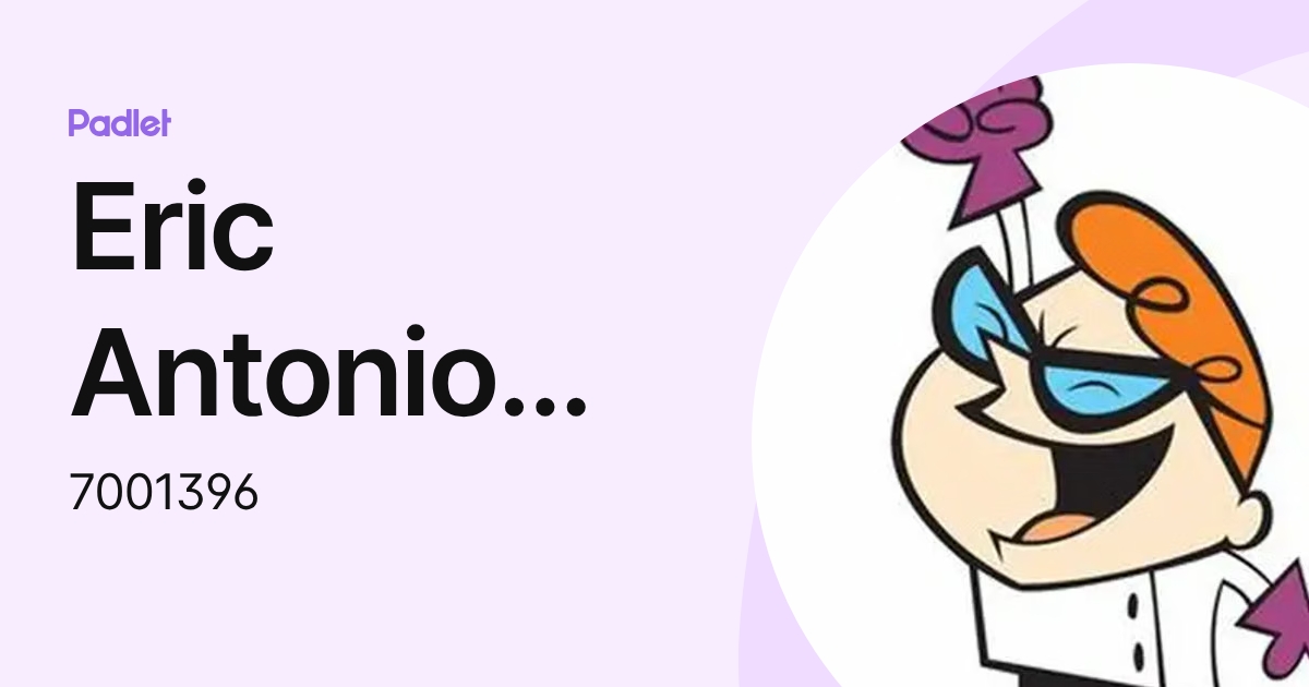 Eric Antonio Velazquez Lara (7001396) profile | Padlet