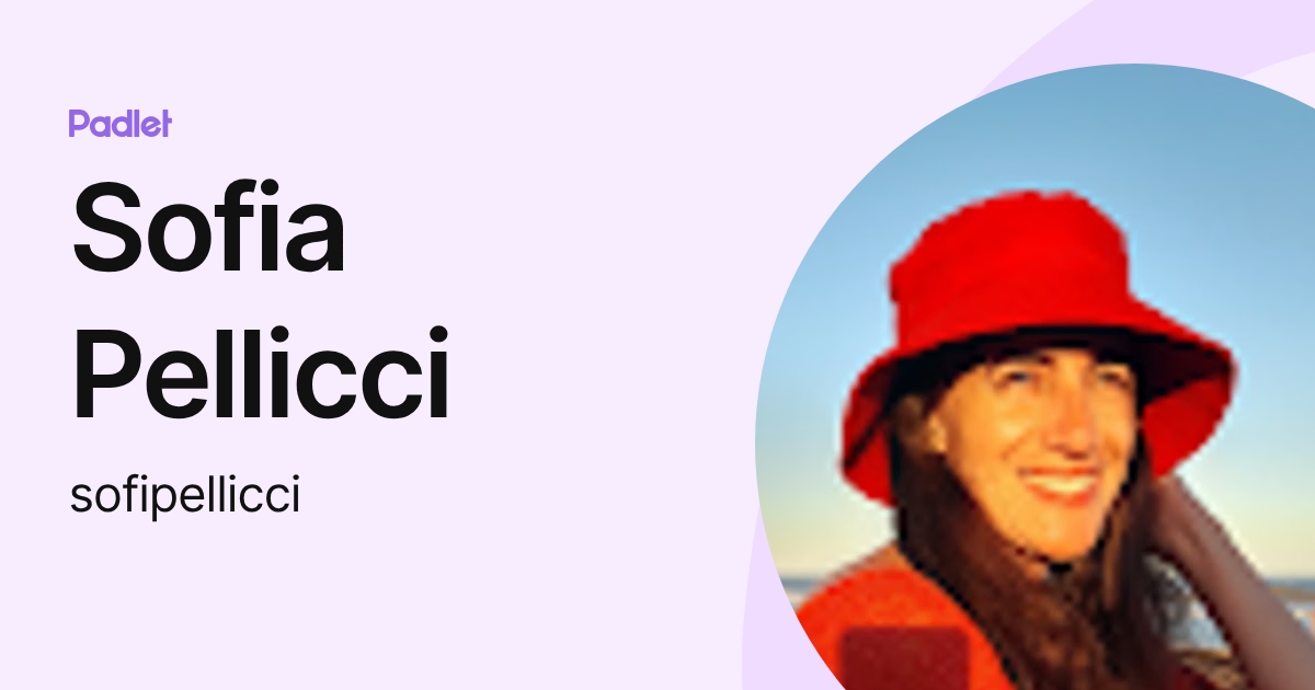 Sofia Pellicci (sofipellicci) profile | Padlet