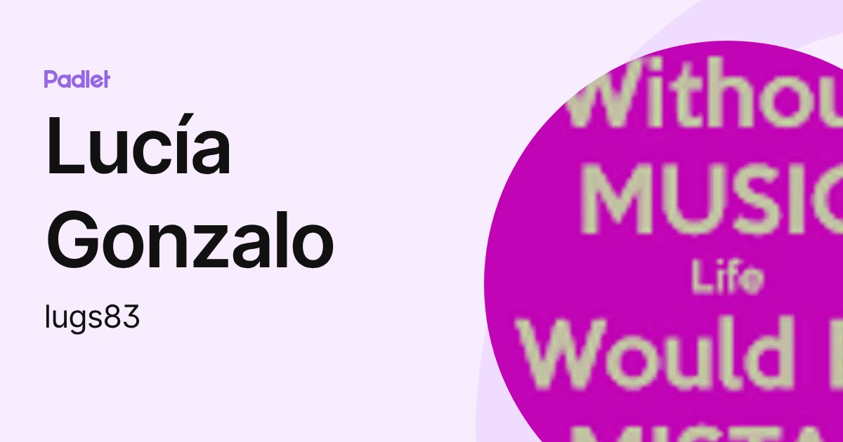 Lucía Gonzalo (lugs83) profile | Padlet