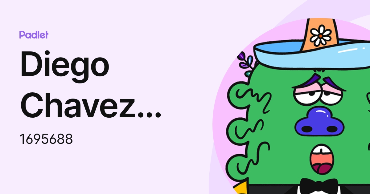 Diego Chavez German (1695688) profile | Padlet