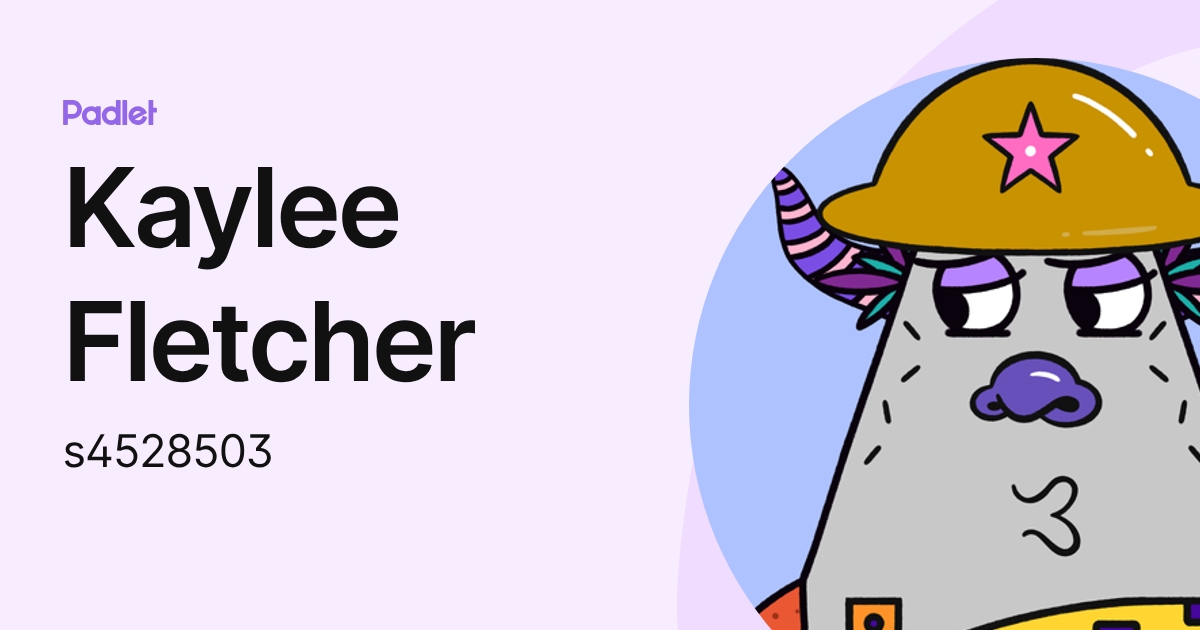 Kaylee Fletcher (s4528503) profile | Padlet