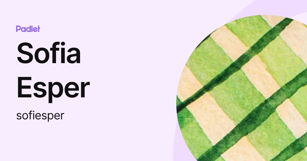 Sofia Esper (sofiesper) profile | Padlet