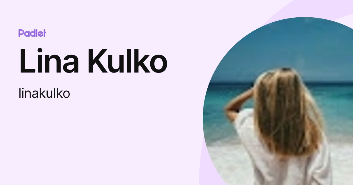 Lina Kulko (linakulko) profile | Padlet