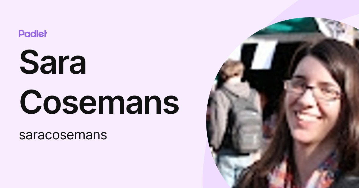 Sara Cosemans (saracosemans) profile | Padlet