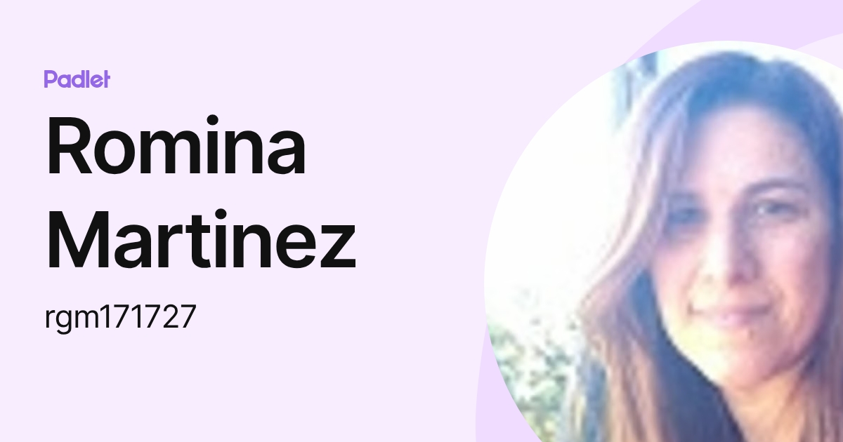 Romina Martinez (rgm171727) profile | Padlet
