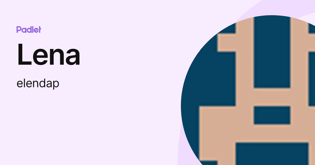 Lena (elendap) profile | Padlet