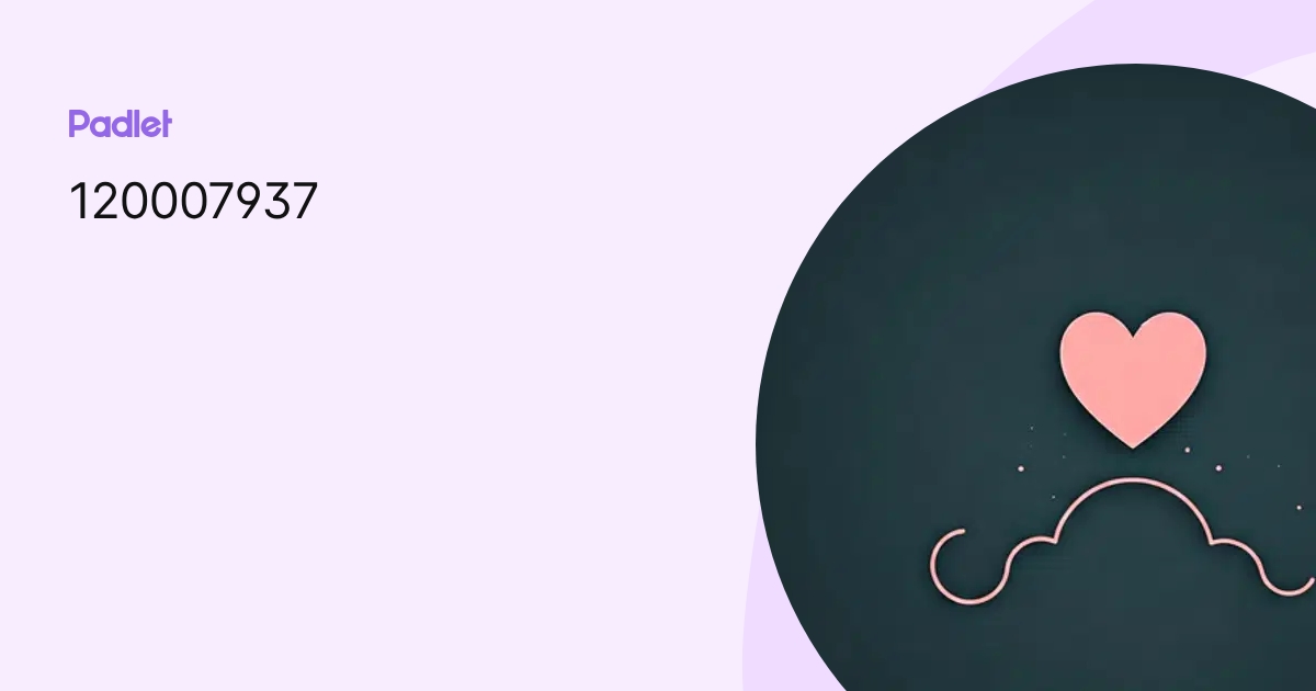 120007937 profile | Padlet