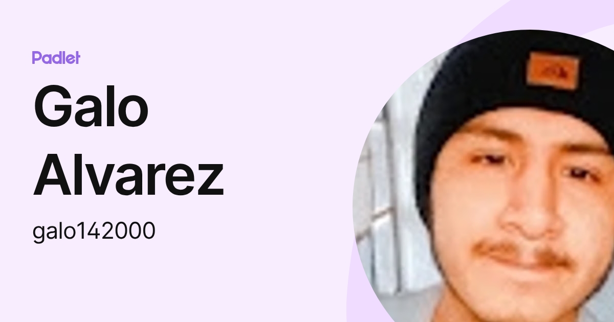 Galo Alvarez (galo142000) profile | Padlet