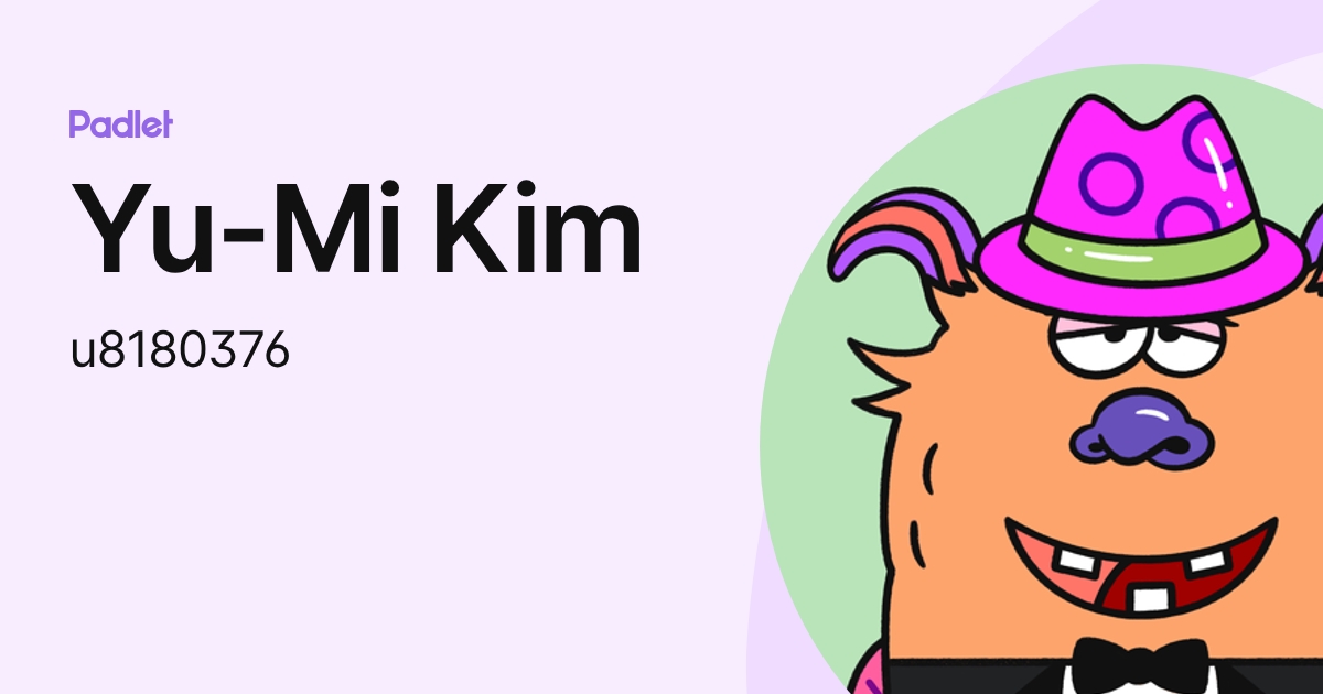 Yu-Mi Kim (u8180376) profile | Padlet