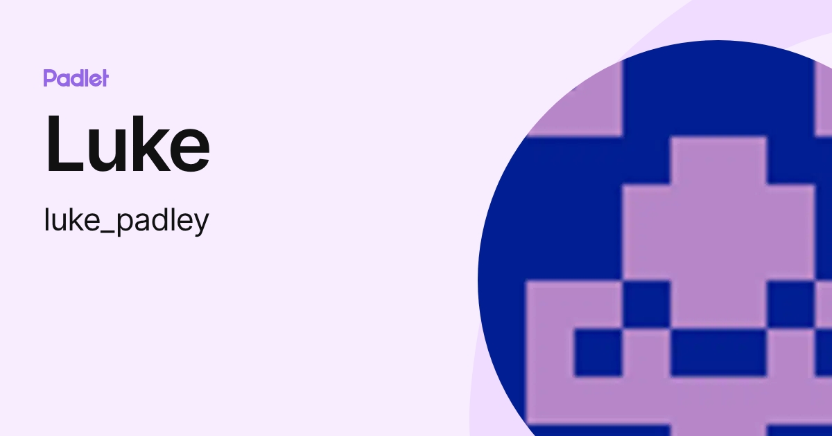 Luke (luke_padley) profile | Padlet