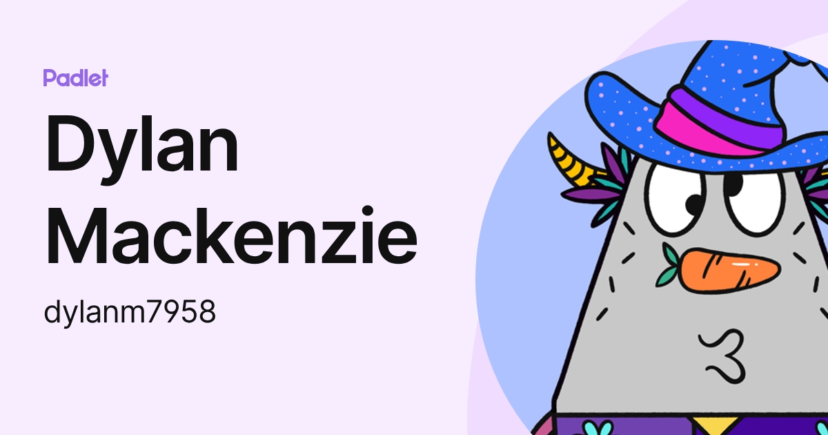Dylan Mackenzie (dylanm7958) profile | Padlet