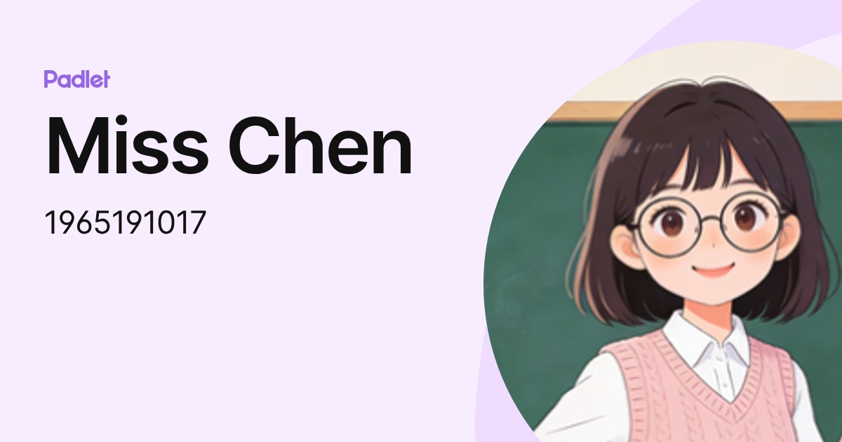 Miss Chen (1965191017) profile | Padlet