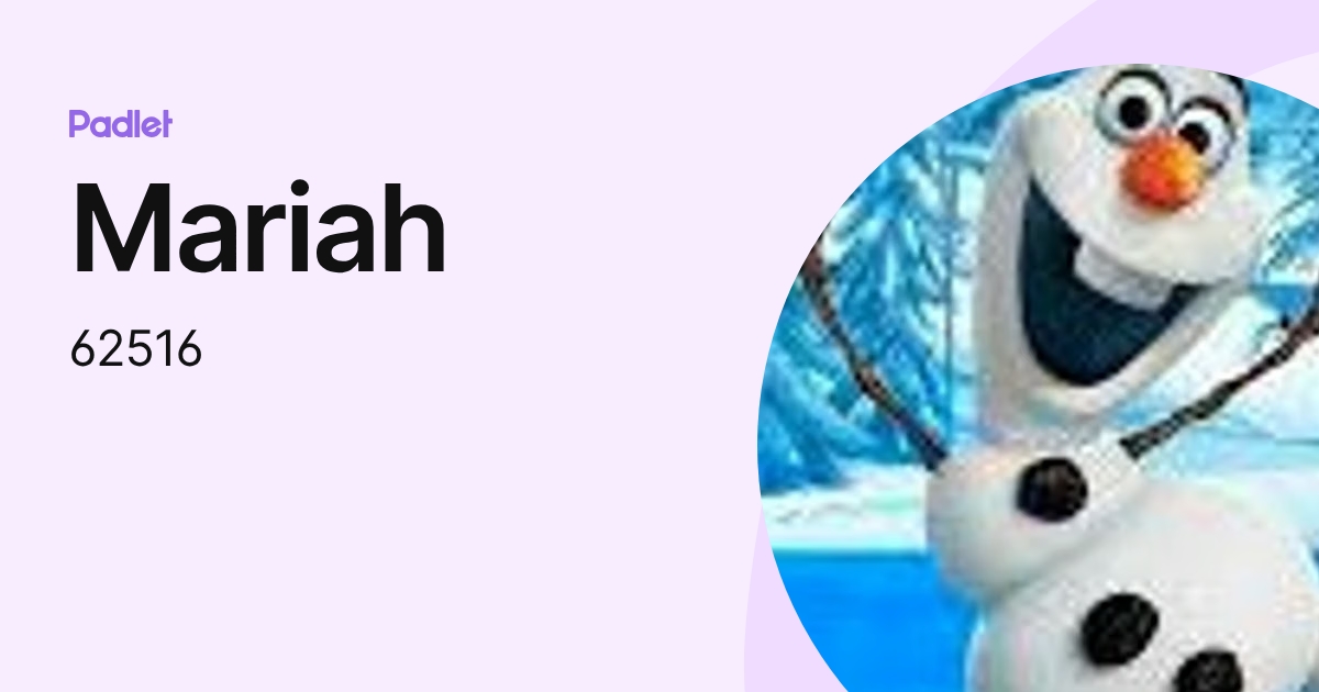 Mariah (62516) profile | Padlet