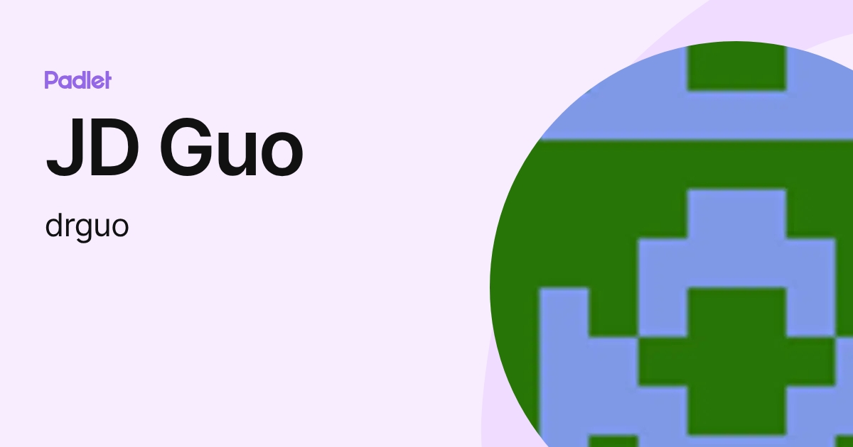 JD Guo (drguo) profile | Padlet