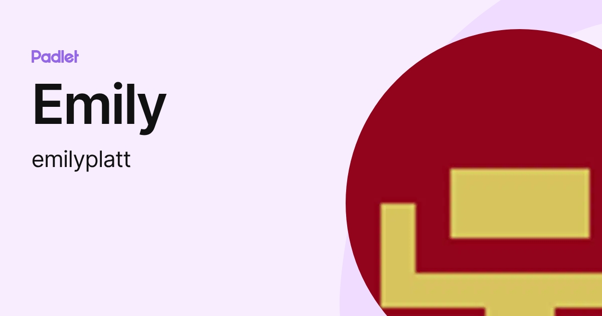 Emily (emilyplatt) profile | Padlet