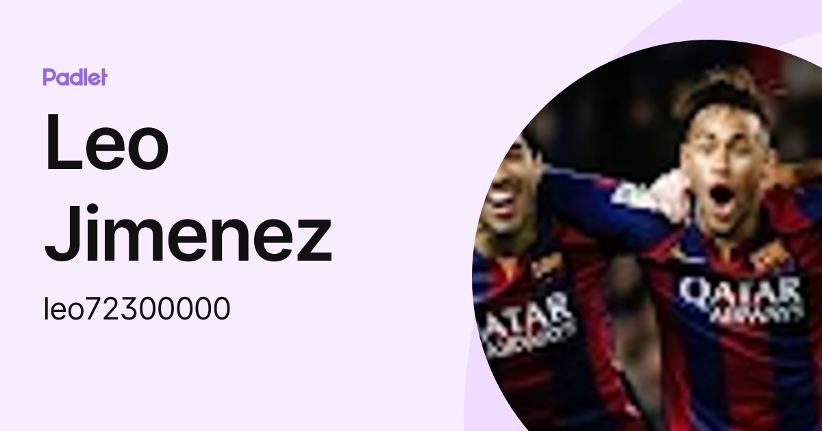 Leo Jimenez (leo72300000) profile | Padlet