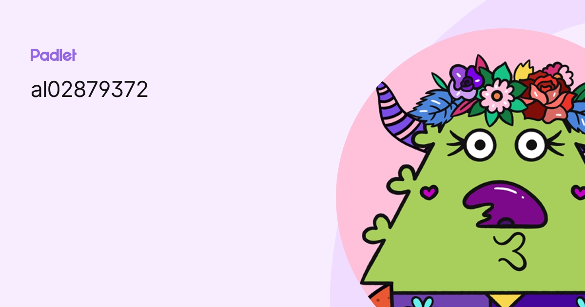 al02879372 profile | Padlet