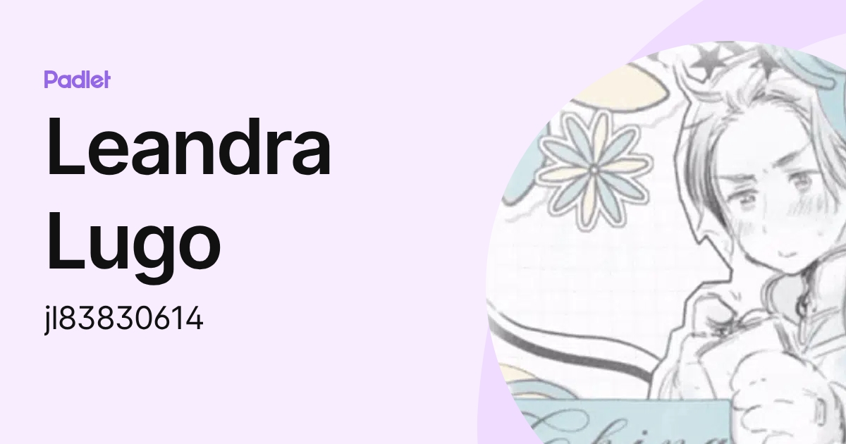 Leandra Lugo (jl83830614) profile | Padlet