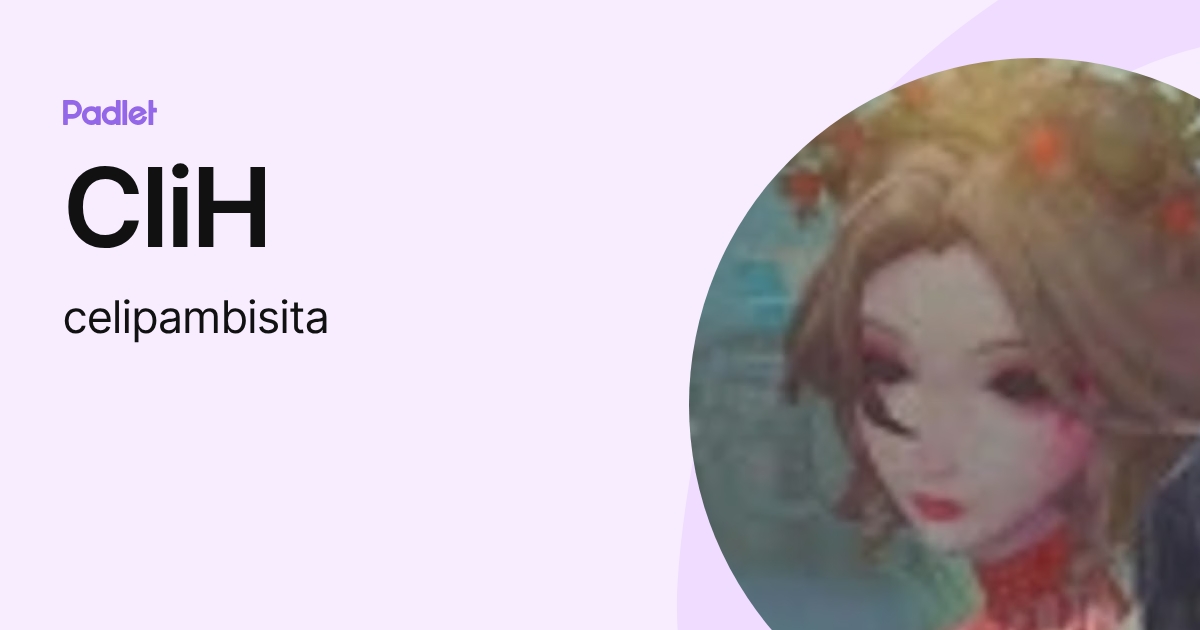 CliH (celipambisita) profile | Padlet