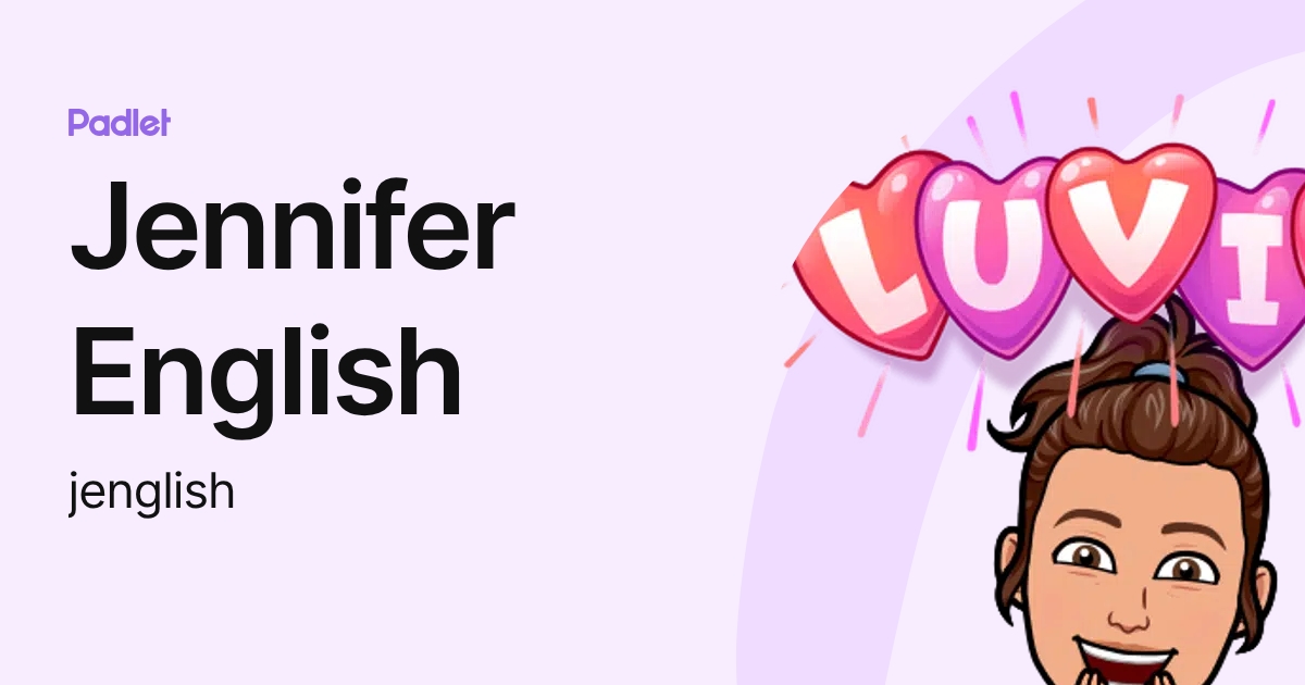Jennifer English (jenglish) profile | Padlet