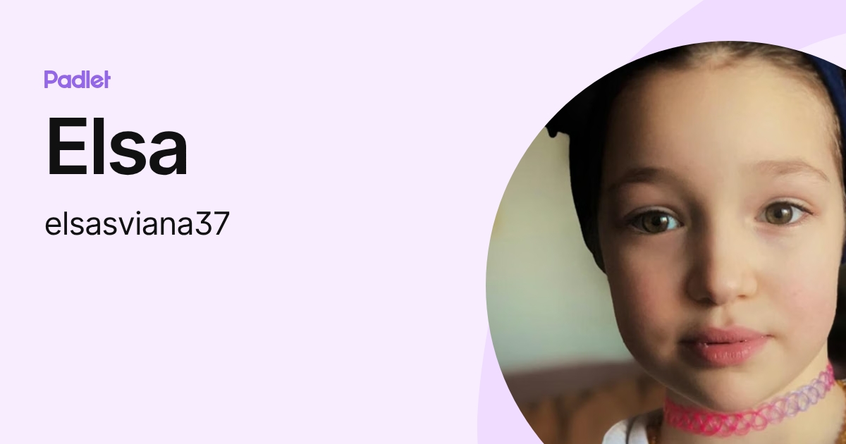 Elsa (elsasviana37) profile | Padlet