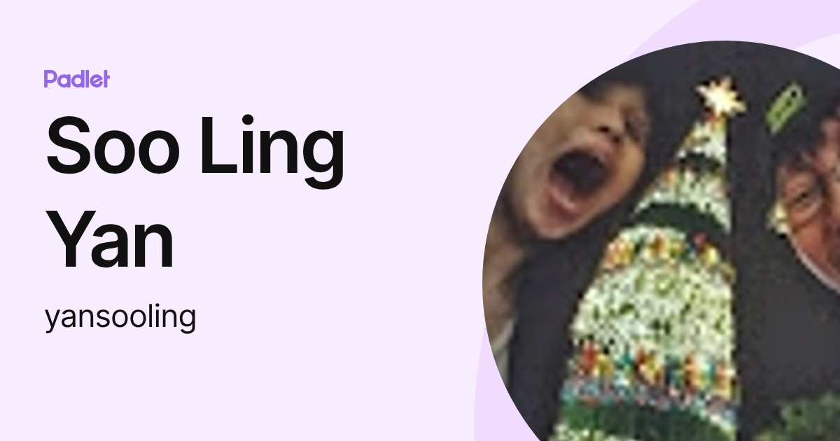 Soo Ling Yan (yansooling) profile | Padlet