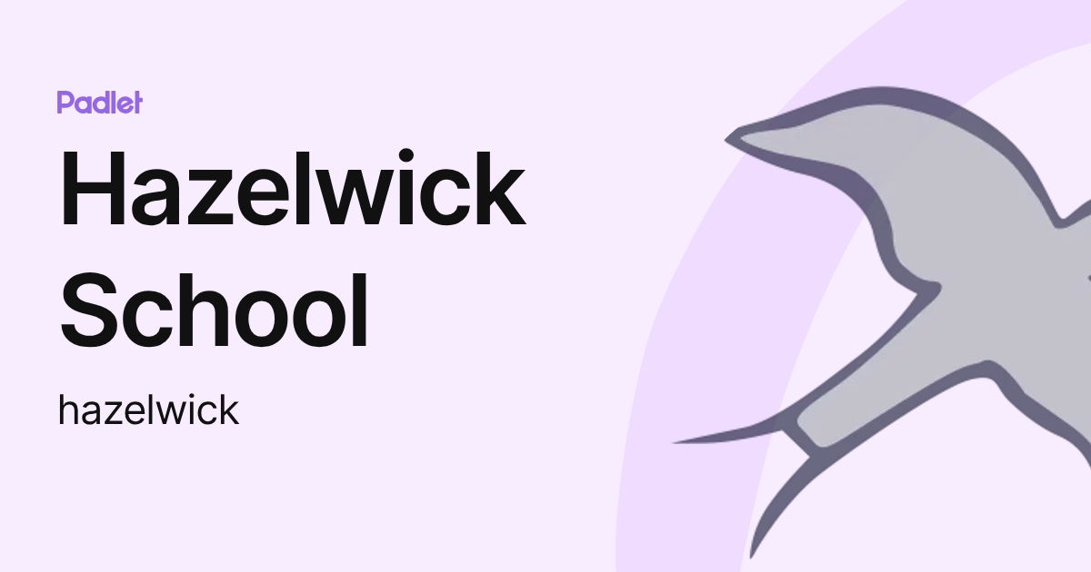 Hazelwick School (hazelwick) profile | Padlet
