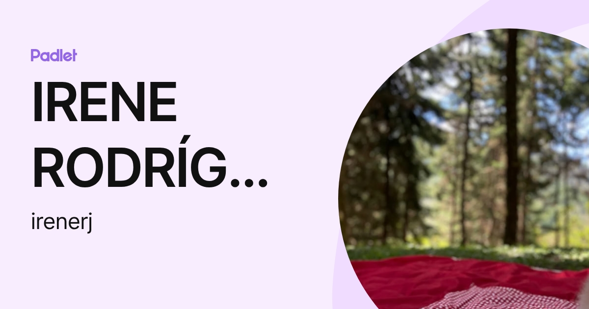 IRENE RODRÍGUEZ JIMÉNEZ (irenerj) profile | Padlet