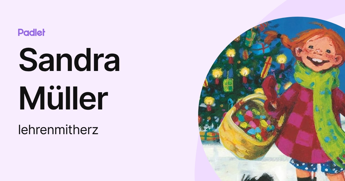 Sandra Müller (lehrenmitherz) profile | Padlet