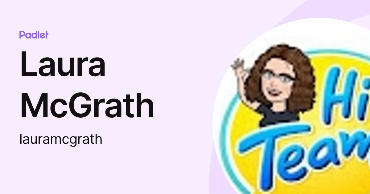 Laura McGrath (lauramcgrath) profile | Padlet
