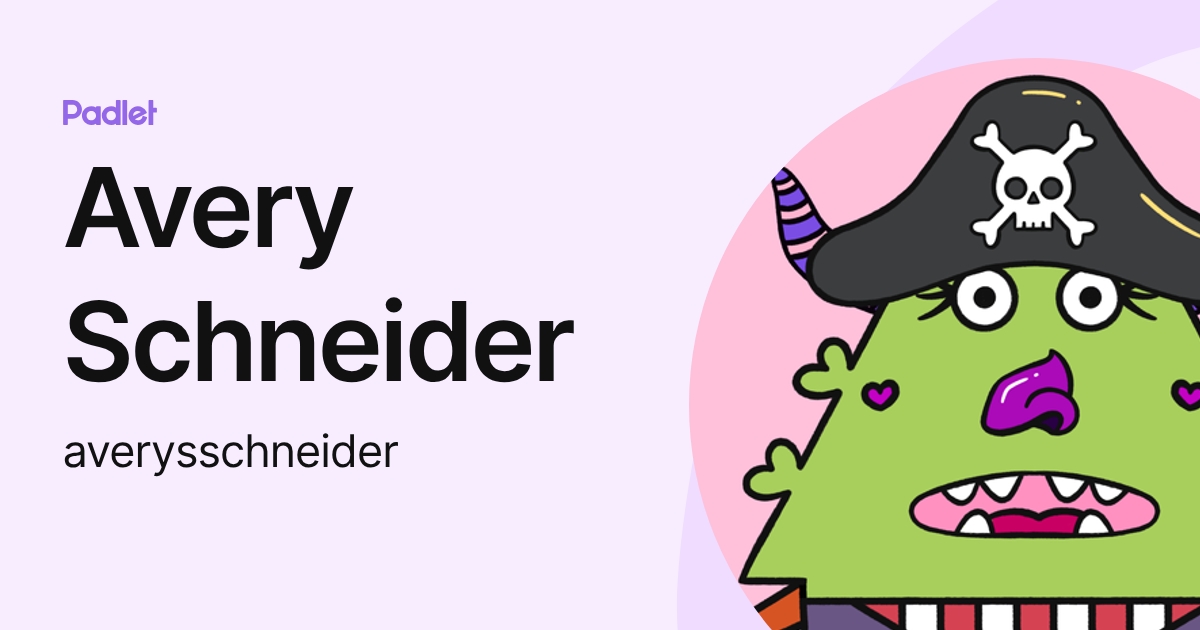 Avery Schneider (averysschneider) profile | Padlet