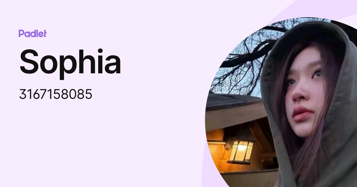 Sophia (3167158085) profile | Padlet