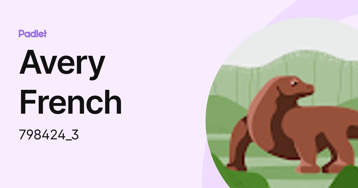 Avery French (798424_3) profile | Padlet