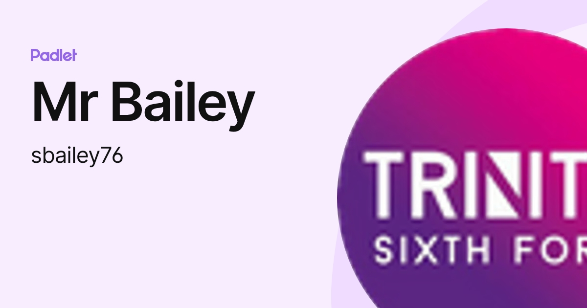 Mr Bailey (sbailey76) profile | Padlet